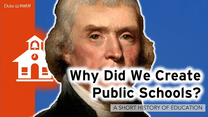 Why Did We Create Public Schools?: A Short History...
