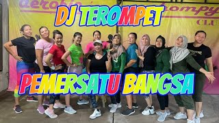 Download Lagu DJ TEROMPET (Pemersatu Bangsa) @monixbara #senamkreasi #senam MP3