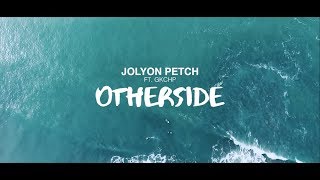 Jolyon Petch ft. GKCHP - Otherside (Official Lyric Video) Resimi