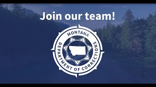 Montana Department of Corrections - Join Our Team!
