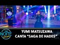 Yumi Matsuzawa canta &quot;Saga de Hades&quot; | The Noite (12/07/19)