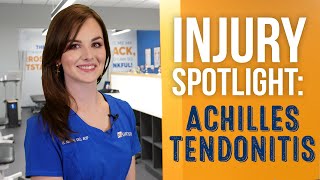 Injury Spotlight: Achilles Tendonitis