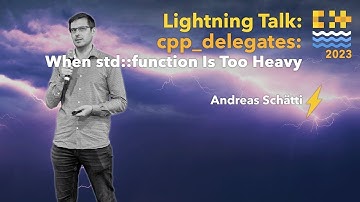 Lightning Talks: An Incredibly Fast Delegates Library for C++ - Andreas Schätti - C++ on Sea 2023