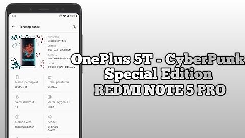 OnePlus 5T - CyberPunk Special Edition Redmi Note 5 Pro