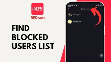 How to Find Blocked Users List on REDnote