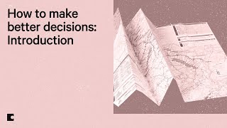 How to make better decisions | Annie Duke