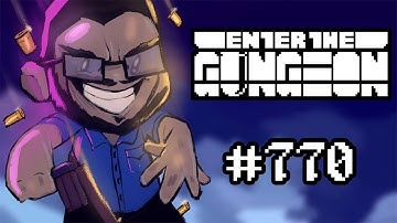 Bisnap Streams Enter the Gungeon - Part 770