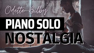 Nostalgia For Solo Piano (Odette Bilby)