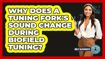 Why Does A Tuning Fork