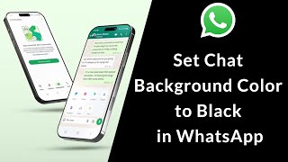 How to Set Chat Background Color to Black in WhatsApp?