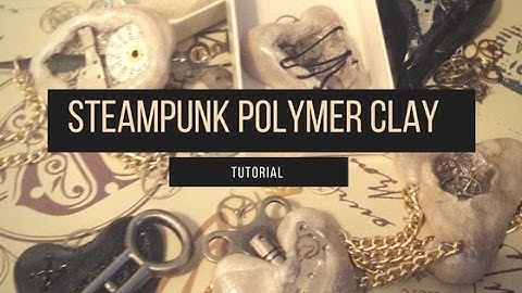 Steampunk Jewelry from Polymer Clay Tutorial