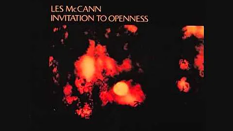 Les McCann (Usa, 1972) - Invitation to Openness (F...