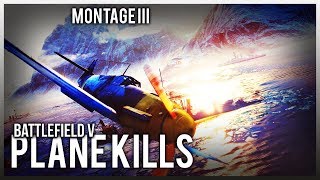 Battlefield V Fighter Plane Kill Montage 