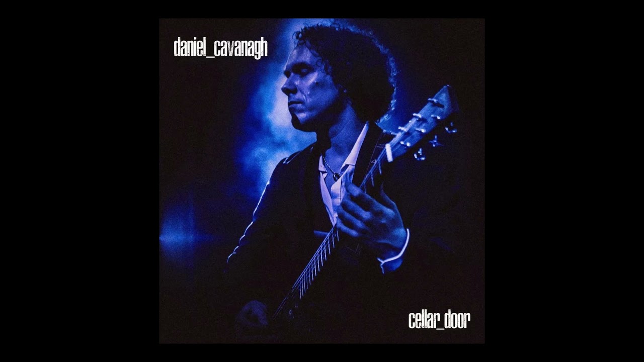 Danny Cavanagh 2021 Where Are You Tonight