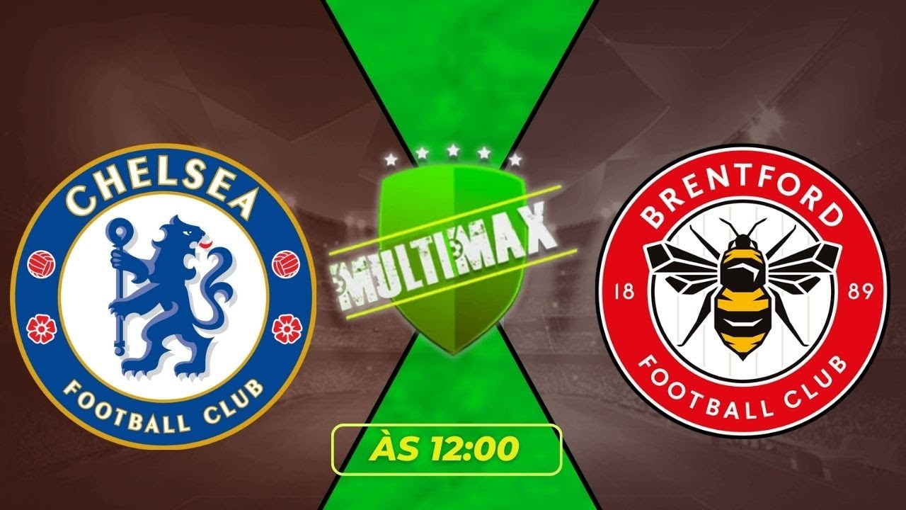 CHELSEA X BRENTFORD | AO VIVO PREMIER LEAGUE