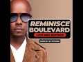 Reminisce boulevard vol 10