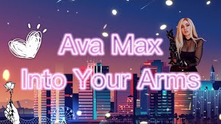 Ava Max - Into Your Arms (Lyrics) ||Mermaid Melody||