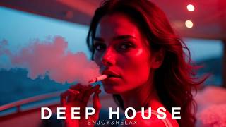 Smoke Mood - Just Relax | Chill House &amp; Deep House Mix 🎧 Chill / Deep Feelings Vol 19 /Stress Relief