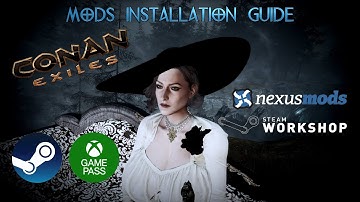 MODS GUIDE 2021 (For Steam And Microsoft Store Versions) | CONAN EXILES