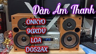 (ĐÃ BÁN)--Dàn  Onkyo FR-9GXDV-Loa D052AX-Chạy Full-Giải mã DAC-(Giá 2tr300-kèm Remote học)