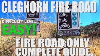 Cleghorn Fire Road Trail - FULL REVIEW - (Fire-road only, no off-shoots)