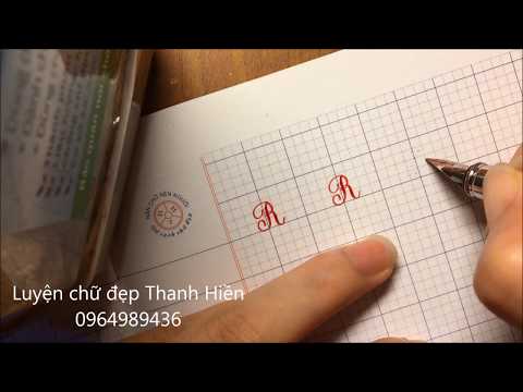 Video Luyện chữ đẹp Thanh Hiền- Hướng dẫn viết chữ R hoa ở... - youtube