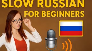 Learn Russian Easily | Slow Russian Language Lessons for Beginners
