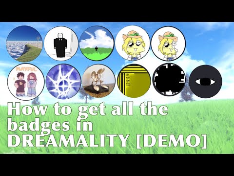 How to get every badge in DREAMALITY [DEMO] | ROBLOX