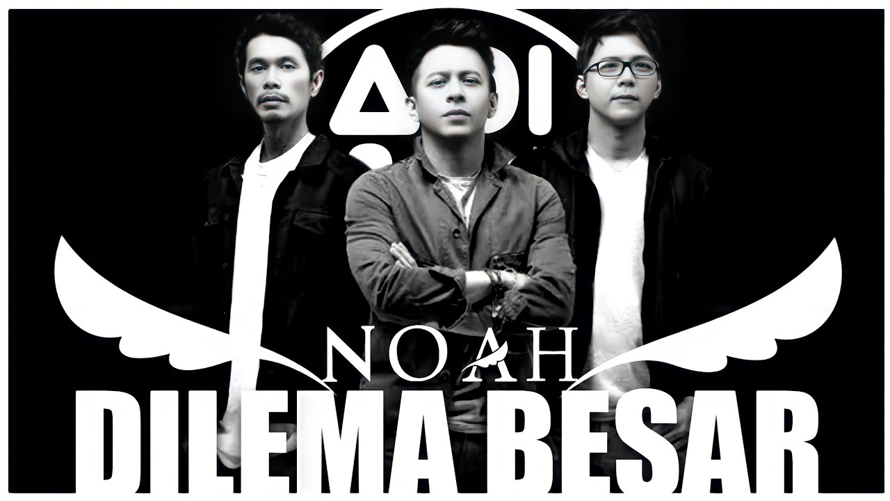 NOAH - DILEMA BESAR | KARAOKE | LYRICS NOAH - DILEMA BESAR | KARAOKE | LYRICS