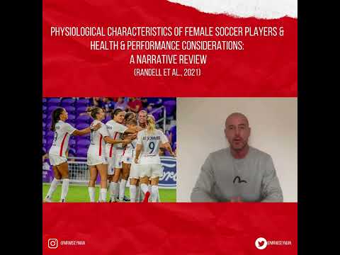 Physiological Characteristics of Female Soccer Players and Health and Performance Considerations