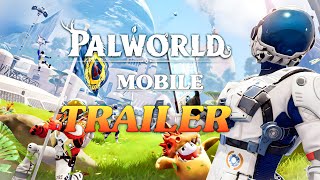 Finally Palworld Mobile TRAILER Launched | Palworld Mobile Release