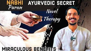 AYURVEDA SECRET | NABHI PURANA | NAVEl THERAPY | AYURVEDIC TREATMENT FOR NAVEL |