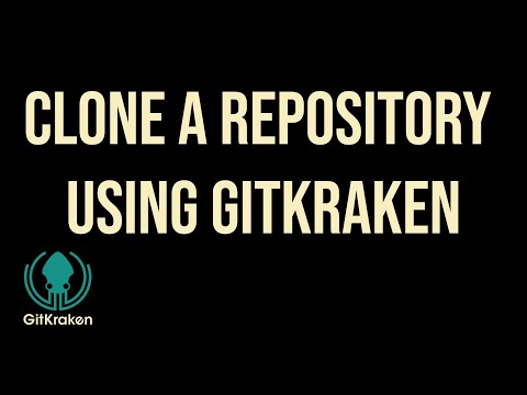 Clone a repository with GitKraken | GitKraken Tutorial 2022