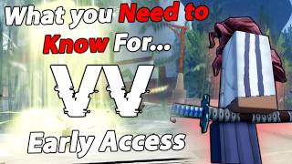What You Need to Know for Early Access...VV Ultimatum