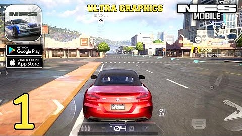 Need For Speed Mobile - ULTRA GRAPHICS - Gameplay (Android, iOS) Part 1