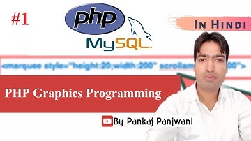 PHP Graphics Programming (part-1) By Pankaj Panjwani | In Hindi