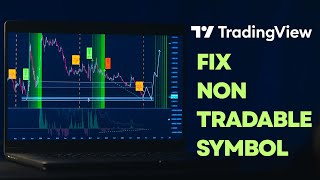 How to Fix Non Tradable Symbol in TradingView | Easy guide 2025
