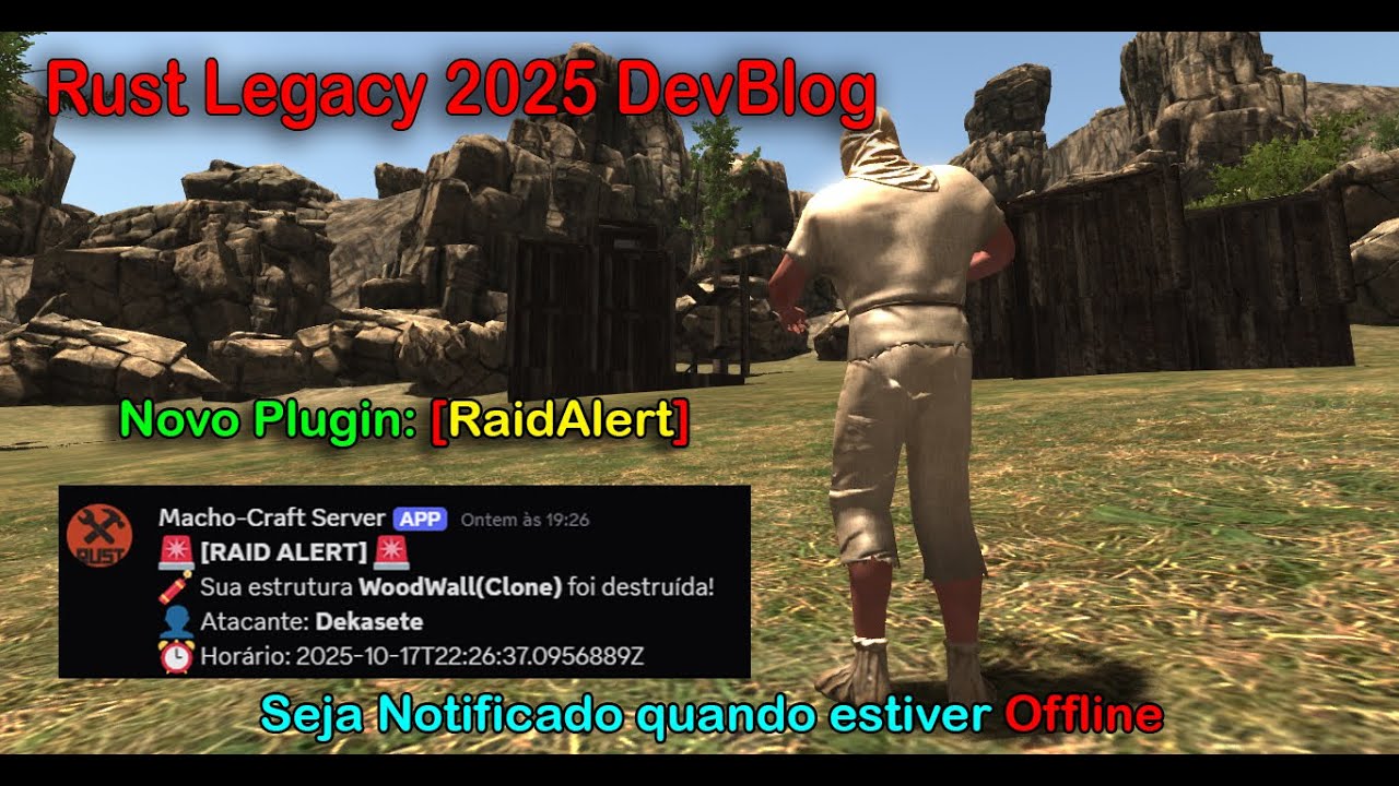 Rust Legacy 2025 DevBlog Plugin [RaidAlert] Notifica quando sofrer raid ...