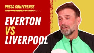 Everton vs. Liverpool | Jurgen Klopp Pre-Match Press Conference