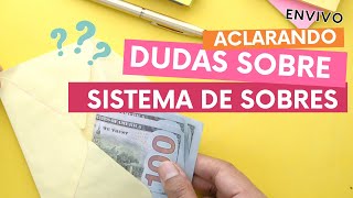 Responde tus dudas sobre el SISTEMA DE SOBRES