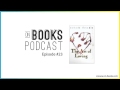The Art of Loving - [On Books Podcast #23]
