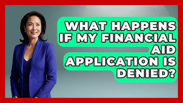 What Happens If My Financial Aid Application Is Denied? | The Student Loan Pros News