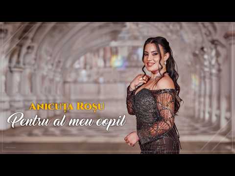 Anicuța Roșu - Pentru al meu copil