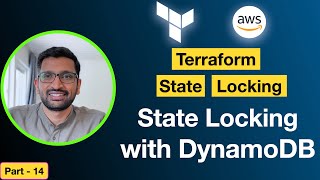 Terraform state locking using DynamoDB(LockID) and S3 Bucket - Part 14