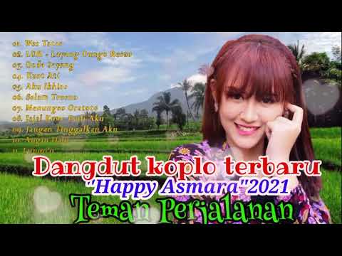 kumpulan lagu heppy asmara terbaru dan terpopuler 2021 || wes tatas