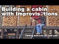 Building a cabin with improvisations (digest 2018)