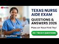 Pass the Texas Certified Nurse Aide (CNA) Exam 2026: Ultimate Practice Test &amp; Question Breakdown
