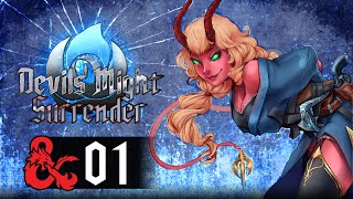 Nat19: Devils Might Surrender | Session 01: Cold Open (D&d 5th Edition)