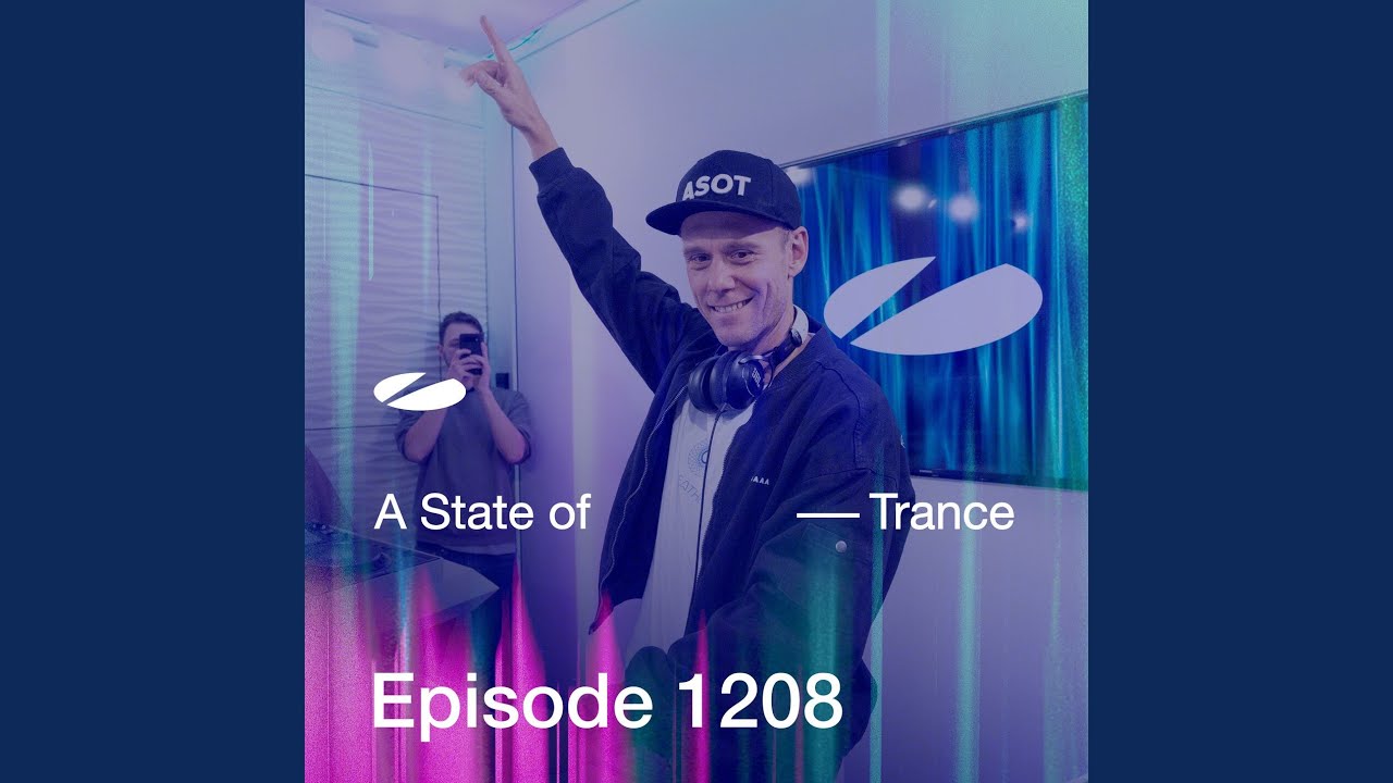A State of Trance (ASOT 1208)