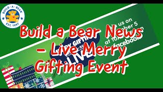 Build a Bear News - Live Merry Gifting Event (5 Nov)